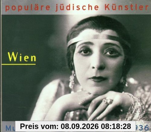 Populäre jüdische Künstler - Wien: Musik & Entertainment 1903-1936
