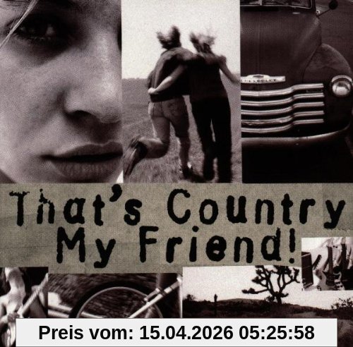 That's Country My Friend