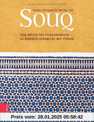 Souq: Von Mezze bis Pistazientorte. So köstlich schmeckt der Orient