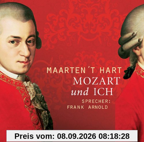 Mozart und ich. 3 CDs: Lesung in Auszügen plus Musik-CD