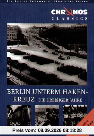 Berlin unterm Hakenkreuz - Die 30er Jahre / Berlin Chronik Teil 3
