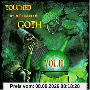 Touched By the Hand of Goth Vol. 3