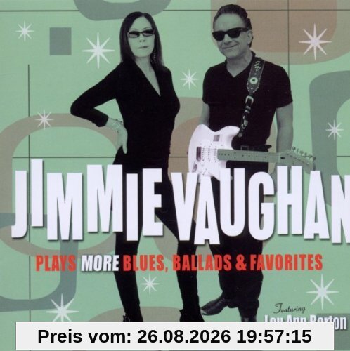 Jimmie Vaughan Plays More Blues, Ballads & Favorites