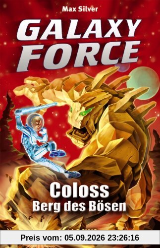 Galaxy Force,1: Coloss, Berg des Bösen