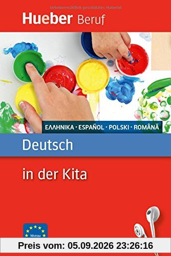 Berufssprachführer / Deutsch in der Kita: Griechisch, Spanisch, Polnisch, Rumänisch / Buch mit MP3-Download