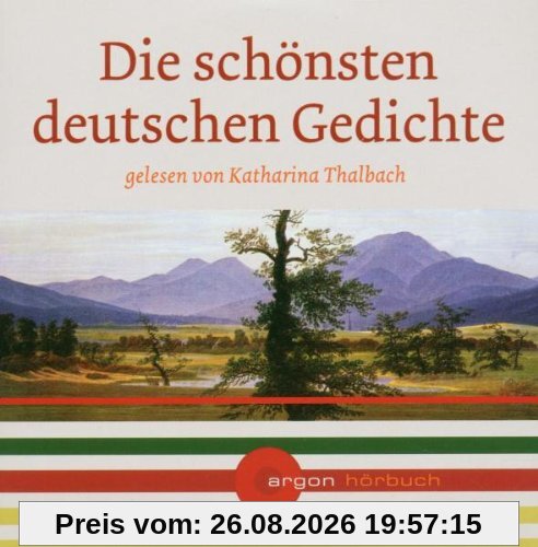 Die schönsten deutschen Gedichte [Tonträger] Gesamttitel: Argon-Hörbuch