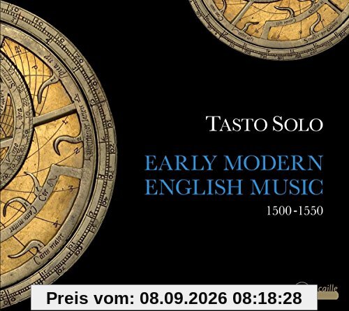 Early Modern English Music - Frühmoderne Klaviermusik aus England 1500-1550