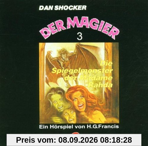 Der Magier - Folge 3: Die Spiegelmonster der Madame Rahda