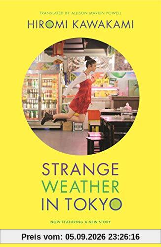 Kawakami, H: Strange Weather in Tokyo