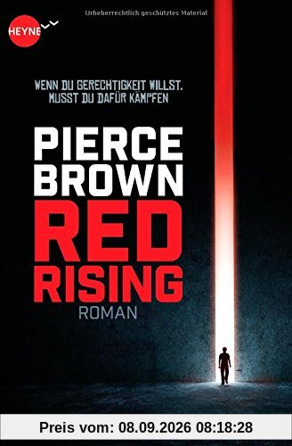 Red Rising: Roman (Heyne fliegt)