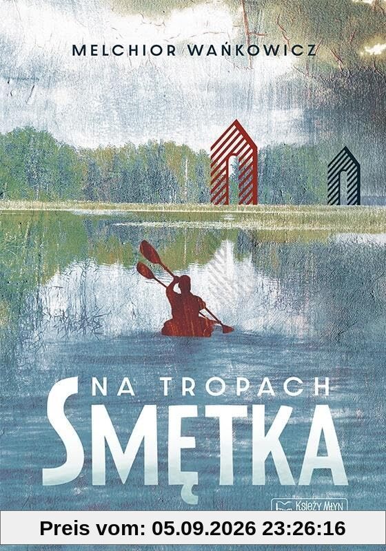 Na tropach Smętka