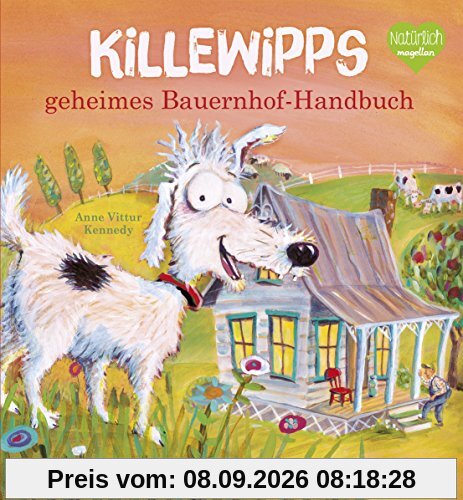 Killewipps geheimes Bauernhof-Handbuch