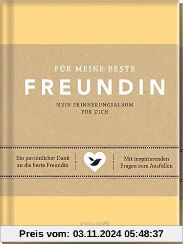 Für meine beste Freundin: Mein Erinnerungsalbum für dich