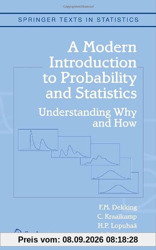 A Modern Introduction to Probability and Statistics: Understanding Why and How (Springer Texts in Statistics)