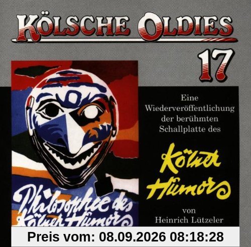 Kölsche Oldies 17: Philosophie des Kölner Humors