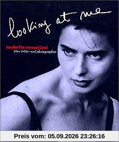 Isabella Rossellini Looking at Me