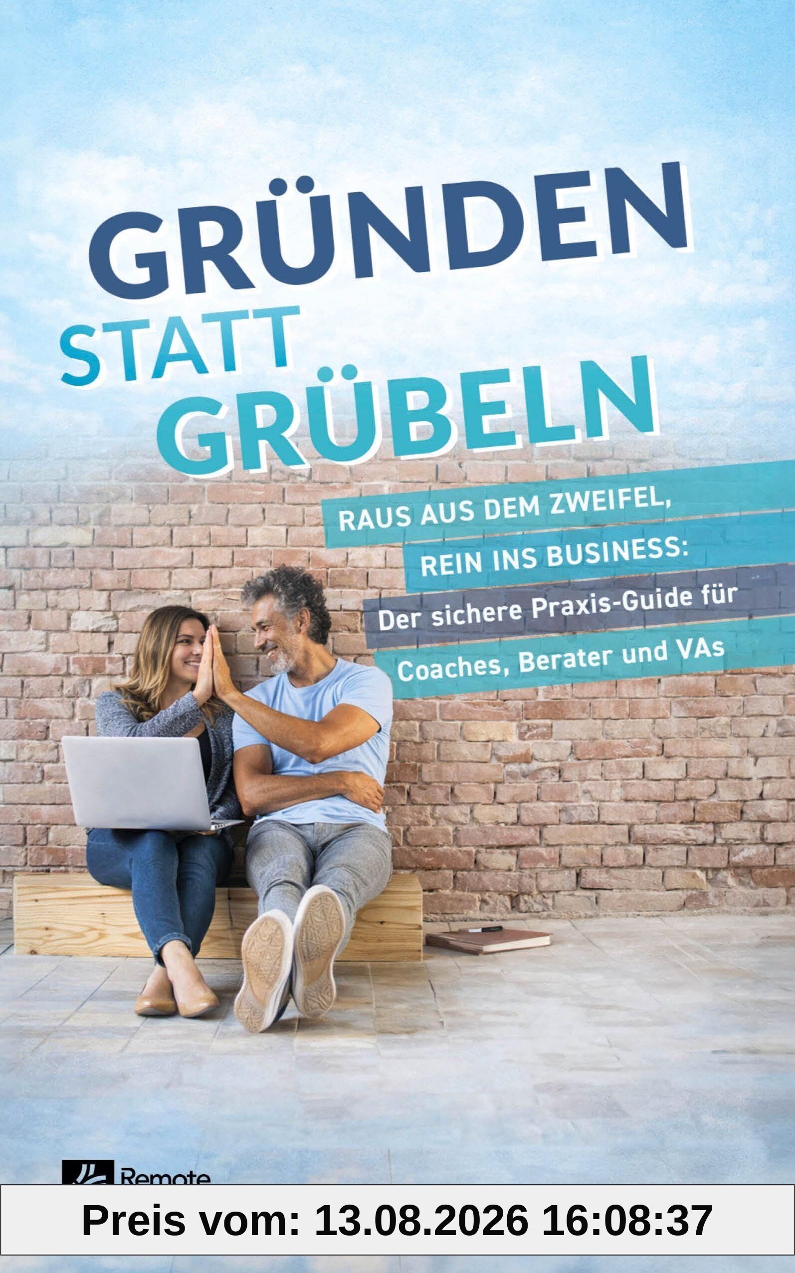 Gründen statt Grübeln