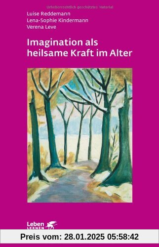 Imagination als heilsame Kraft im Alter