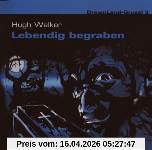Dreamland Grusel 3-Lebendig Begraben