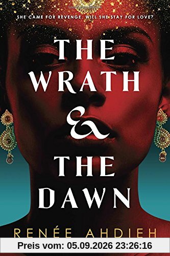 The Wrath & the Dawn (The Wrath and the Dawn)