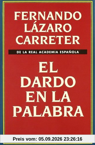 El dardo en la palabra (Ensayo)