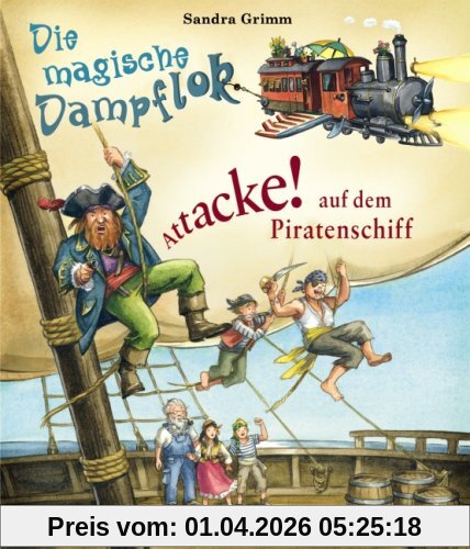 Attacke! auf dem Piratenschiff: Die magische Dampflok