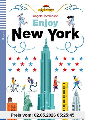 Enjoy New York: Englische Lektüre für das 2. und 3. Lernjahr. Buch + Audio-CD (Teen ELI Readers)