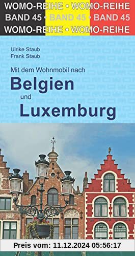 Mit dem Wohnmobil durch Belgien und Luxemburg (Womo-Reihe, Band 45)