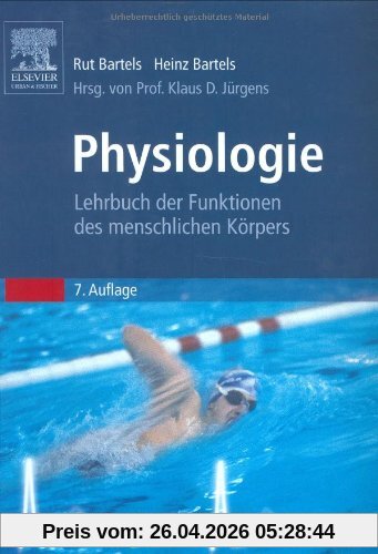 Physiologie: Lehrbuch der Funktionen des menschlichen Körpers