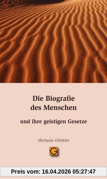 Die Biografie des Menschen und ihre geistigen Gesetze