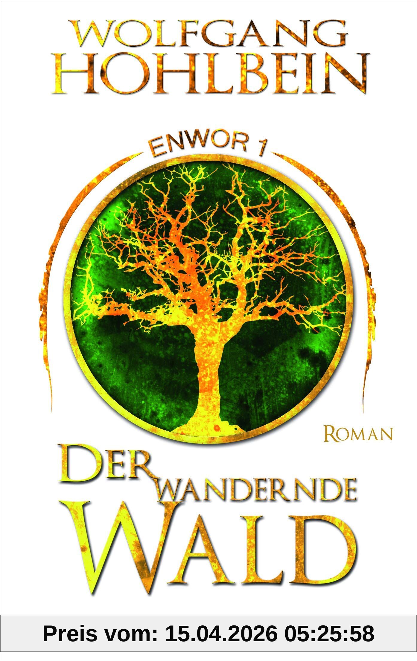 Der wandernde Wald - Enwor 1