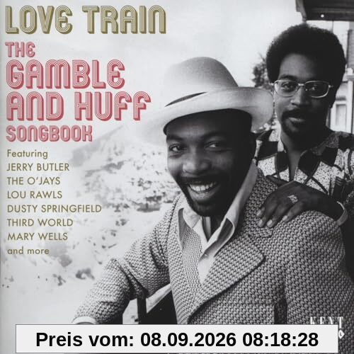 Love Train - The Gamble and Huff Songbook