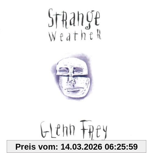 Glenn Frey Strange Weather