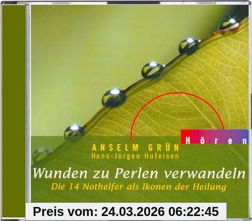 Wunden zu Perlen verwandeln. CD: Die 14 Nothelfer als Ikonen der Heilung