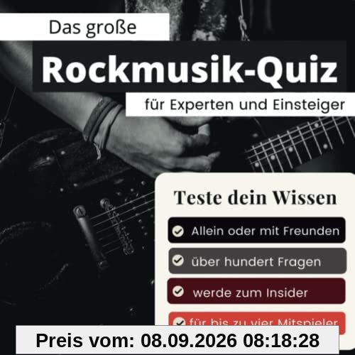 Das große Rockmusik-Quiz für Experten und Einsteiger: Teste dein Wissen. Die besten Fragen über Rock-, Heavy Metal- und Indie-Legenden. Das perfekte Geschenk zum Geburtstag und zu Weihnachten