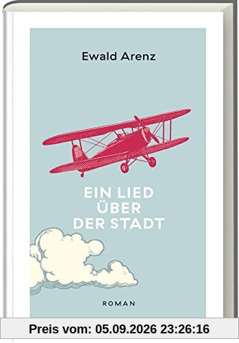 Ein Lied über der Stadt - Sonderausgabe: Roman