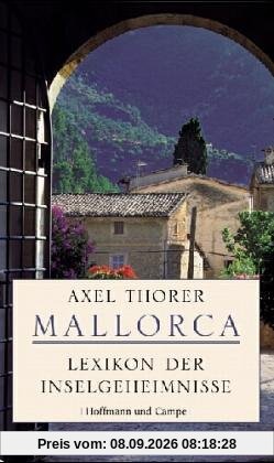 Mallorca. Lexikon der Inselgeheimnisse