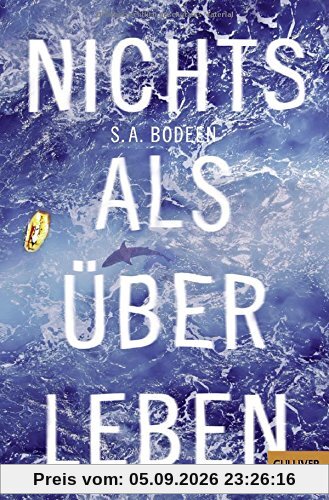 Nichts als überleben: Roman (Gulliver)