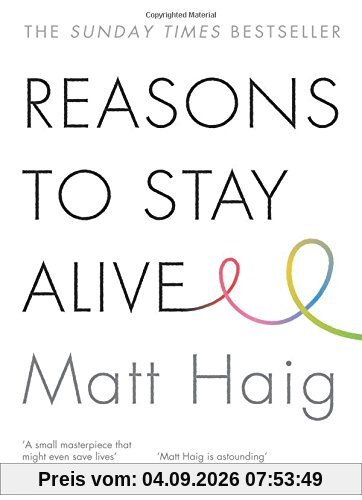Reasons to Stay Alive