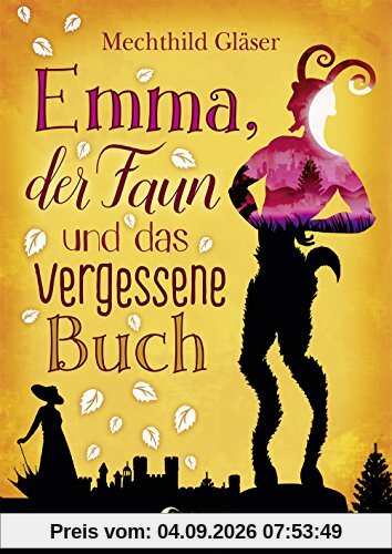 Emma, der Faun und das vergessene Buch