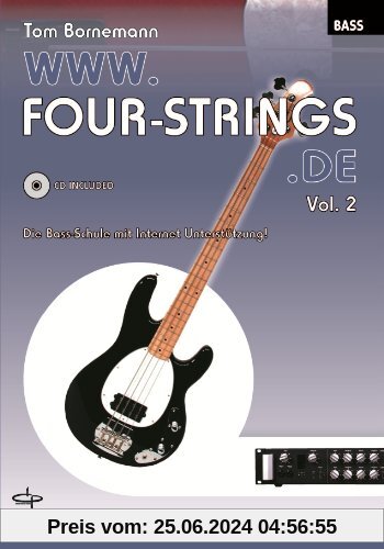 WWW.FOUR-STRINGS.DE - Vol. 2: Die Bass-Schule mit Internet-Unterstützung (inkl. Audio-CD)