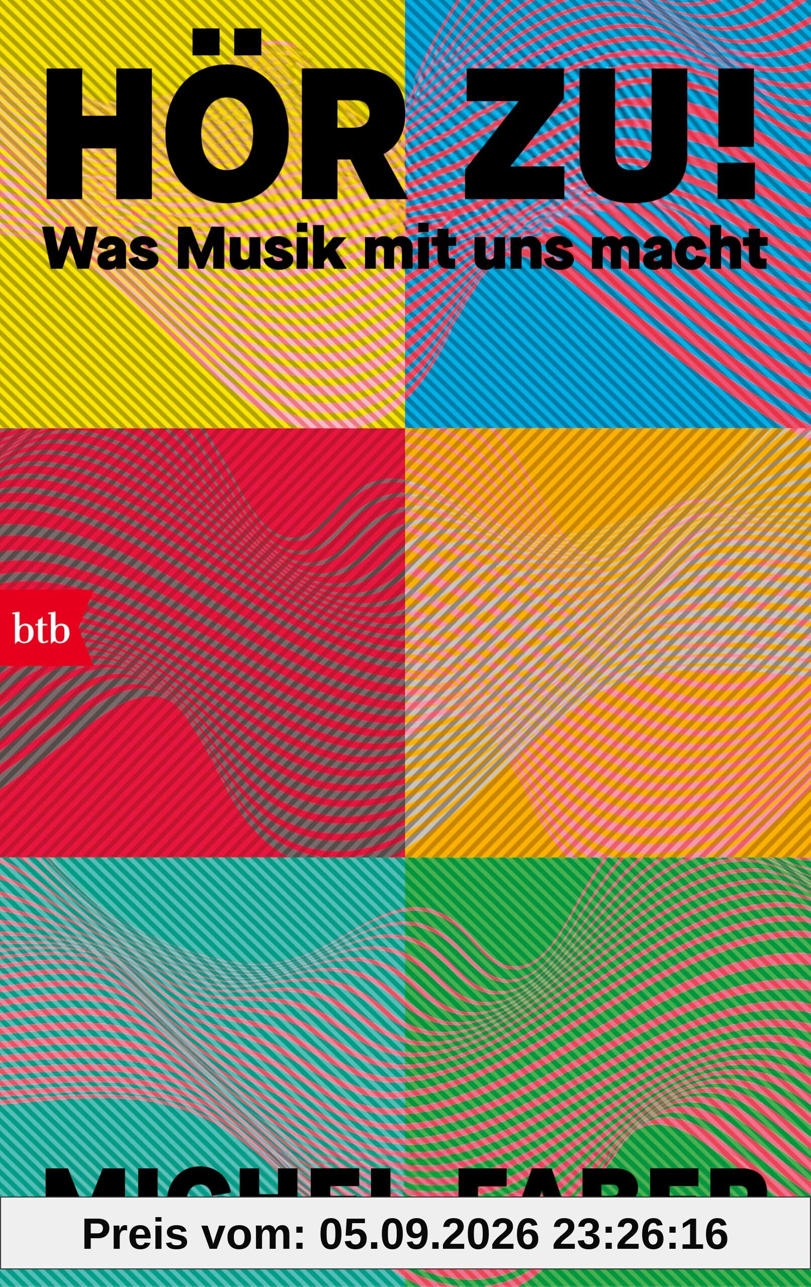 Hör zu!: Was Musik mit uns macht