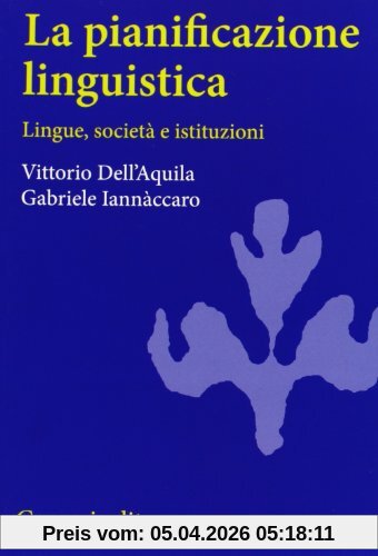 La pianificazione linguistica. Lingue, società e istituzioni (Università)