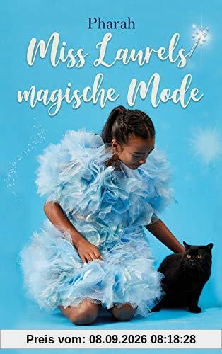 Miss Laurels magische Mode