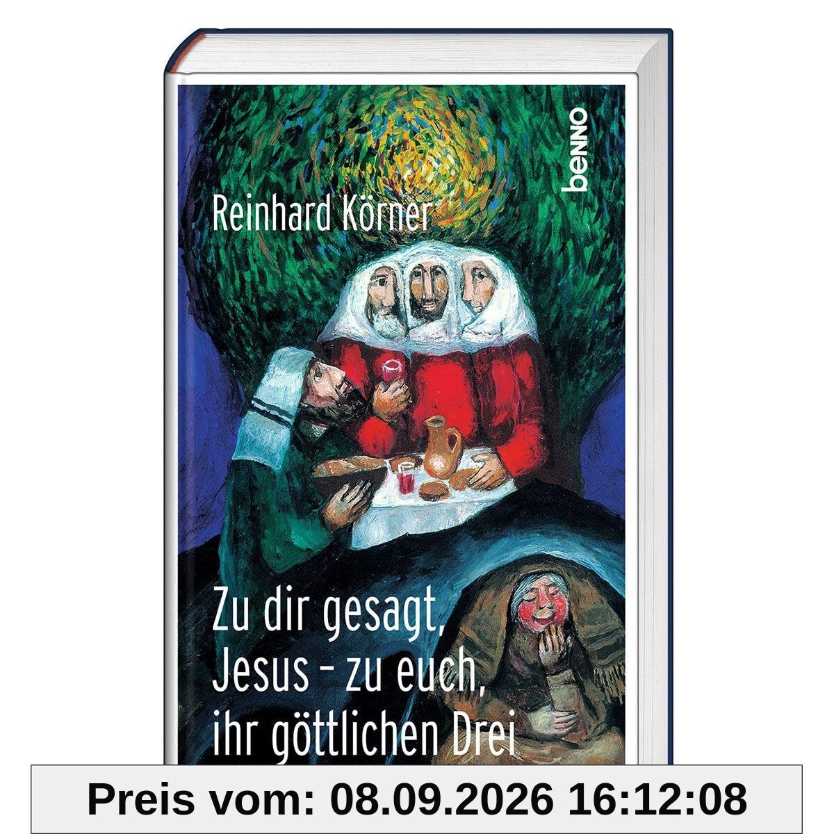 Zu dir gesagt, Jesus – zu euch ihr göttlichen Drei