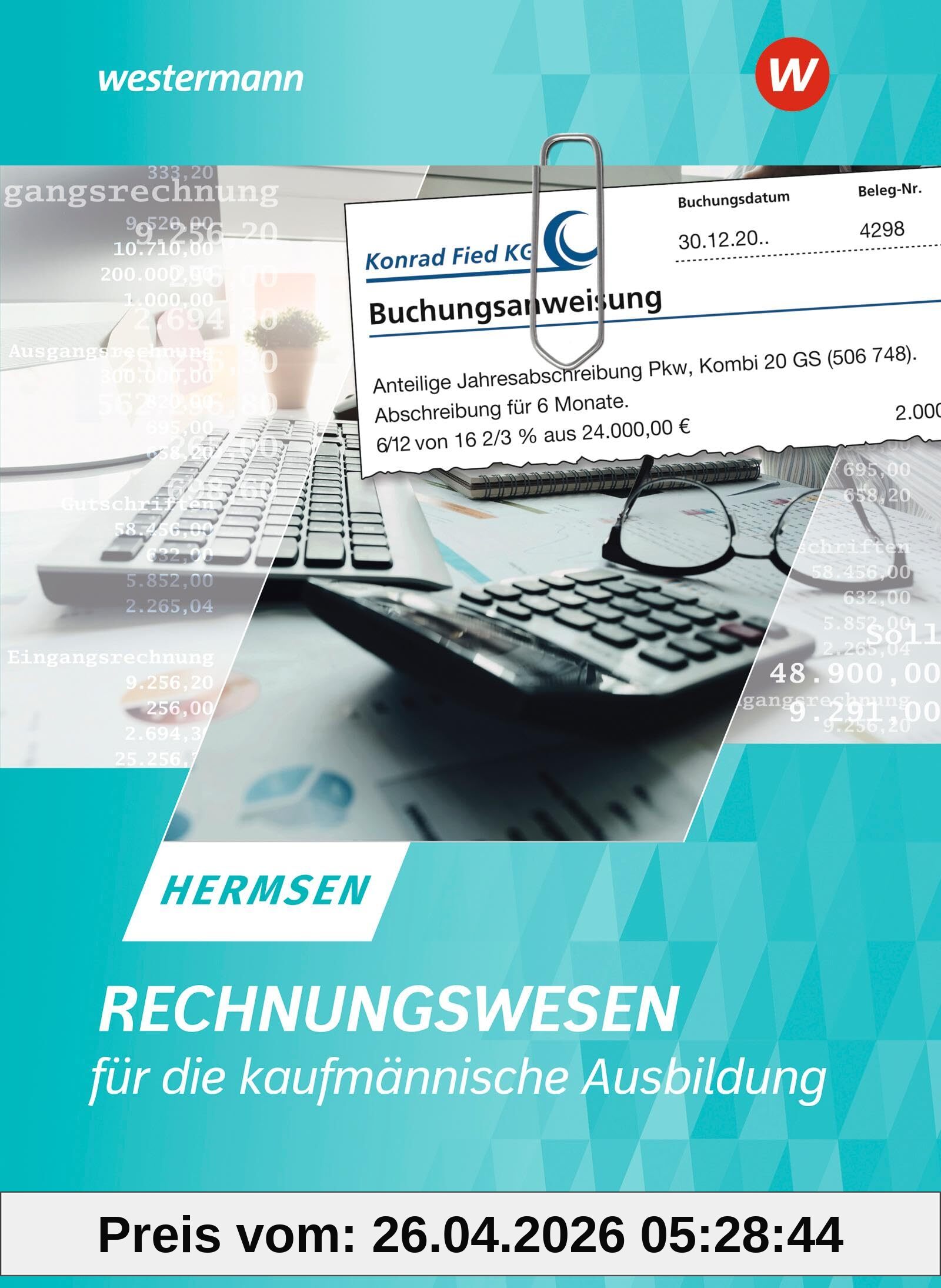Rechnungswesen für die kaufmännische Ausbildung: Schulbuch