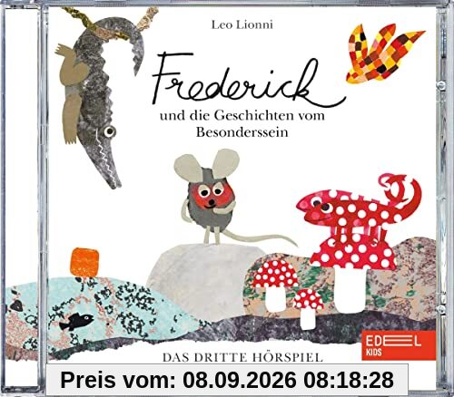 Frederick und die Geschichten vom Besonderssein - Das Original-Hörspiel zu den Büchern, Vol. 3 - Leo Lionni