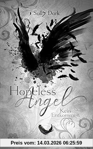 Sally Dark Hopeless Angel - Kein Entkommen (Band 2)