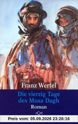 Die vierzig Tage des Musa Dagh: Roman