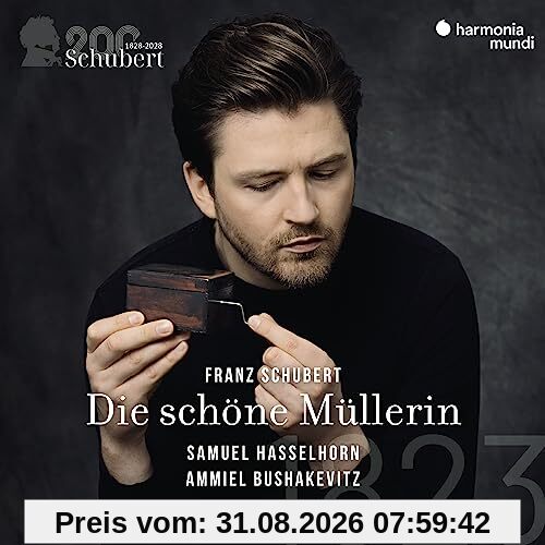 Die Schöne Müllerin (Schubert 200/Vol.1)